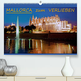 Kalender MALLORCA zum VERLIEBEN (Premium, hochwertiger DIN A2 Wandkalender 2023, Kunstdruck in Hochglanz) von BRASCHI Bonn