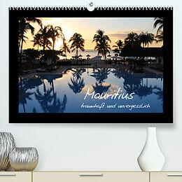 Kalender Mauritius - traumhaft und unvergesslich (Premium, hochwertiger DIN A2 Wandkalender 2023, Kunstdruck in Hochglanz) von Jana Thiem-Eberitsch