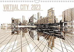 Kalender VIRTUAL CITY 2023 (Wandkalender 2023 DIN A4 quer) von Max Steinwald