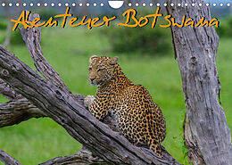 Kalender Abenteuer Botswana Afrika - Adventure Botswana (Wandkalender 2023 DIN A4 quer) von Frank Struckmann