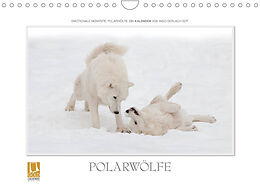 Kalender Emotionale Momente: Polarwölfe. (Wandkalender 2023 DIN A4 quer) von Ingo Gerlach GDT