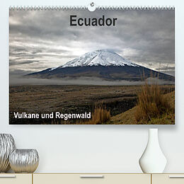 Kalender Ecuador - Regenwald und Vulkane (Premium, hochwertiger DIN A2 Wandkalender 2023, Kunstdruck in Hochglanz) von Akrema-Photography, Neetze