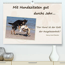 Kalender Mit Hundezitaten gut durchs Jahr (Premium, hochwertiger DIN A2 Wandkalender 2023, Kunstdruck in Hochglanz) von Chawera