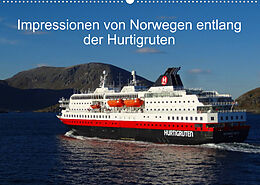 Kalender Impressionen von Norwegen entlang der Hurtigruten (Wandkalender 2023 DIN A2 quer) von kattobello