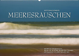Kalender Emotionale Momente: Meeresrauschen / CH-Version (Wandkalender 2023 DIN A2 quer) von Ingo Gerlach GDT