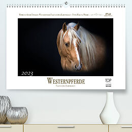 Kalender Westernpferde - Faszination und Leidenschaft (Premium, hochwertiger DIN A2 Wandkalender 2023, Kunstdruck in Hochglanz) von Martina Wrede