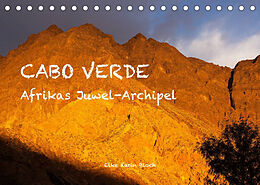 Kalender Cabo Verde - Afrikas Juwel-Archipel (Tischkalender 2023 DIN A5 quer) von © Elke Karin Bloch