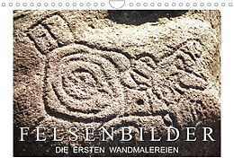 Kalender Felsenbilder: Die ersten Wandmalereien (Wandkalender 2023 DIN A4 quer) von CALVENDO