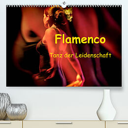 Kalender Flamenco - Tanz der Leidenschaft (Premium, hochwertiger DIN A2 Wandkalender 2023, Kunstdruck in Hochglanz) von Brigitte Dürr / Gabi Hampe