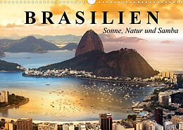 Kalender Brasilien. Sonne, Natur und Samba (Wandkalender 2023 DIN A3 quer) von Elisabeth Stanzer