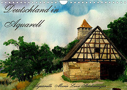 Kalender Deutschland in Aquarell (Wandkalender 2023 DIN A4 quer) von Marie Luise Strohmenger