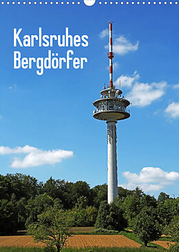 Kalender Karlsruhes Bergdörfer (Wandkalender 2023 DIN A3 hoch) von Klaus Eppele