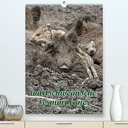 Kalender Der wildschweinische Terminplaner (Premium, hochwertiger DIN A2 Wandkalender 2023, Kunstdruck in Hochglanz) von Antje Lindert-Rottke