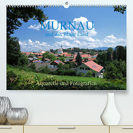 Kalender Murnau und das Blaue Land - Aquarelle und Fotografien (Premium, hochwertiger DIN A2 Wandkalender 2023, Kunstdruck in Hochglanz) von Brigitte Dürr