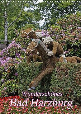 Kalender Wunderschönes Bad Harzburg (Wandkalender 2023 DIN A3 hoch) von Antje Lindert-Rottke