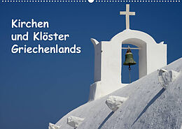 Kalender Kirchen und Klöster Griechenlands (Wandkalender 2023 DIN A2 quer) von Helmut Westerdorf