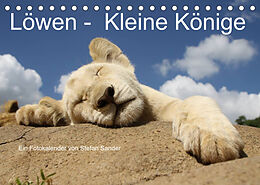 Kalender Löwen - Kleine Könige (Tischkalender 2023 DIN A5 quer) von Stefan Sander
