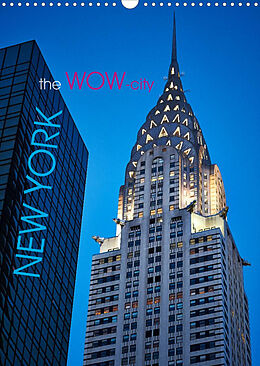 Kalender New York - the WOW-city (Wandkalender 2023 DIN A3 hoch) von Michael Moser Images