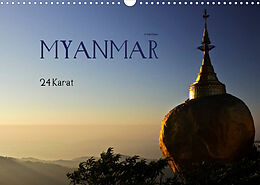 Kalender Myanmar - 24 Karat (Wandkalender 2023 DIN A3 quer) von U boEtTcher