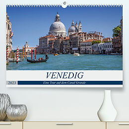 Kalender VENEDIG Eine Tour auf dem Canal Grande (Premium, hochwertiger DIN A2 Wandkalender 2023, Kunstdruck in Hochglanz) von Melanie Viola