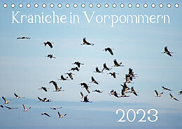 Kalender Kraniche in Vorpommern (Tischkalender 2023 DIN A5 quer) von Siegfried Reinhold
