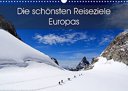 Kalender Die schönsten Reiseziele Europas (Wandkalender 2023 DIN A3 quer) von Card-Photo