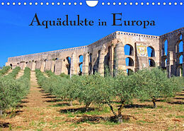 Kalender Aquädukte in Europa (Wandkalender 2023 DIN A4 quer) von LianeM