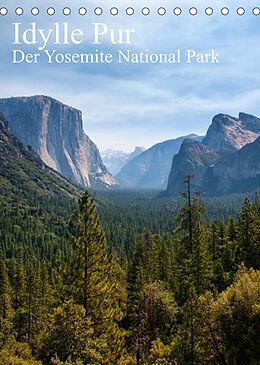 Kalender Idylle Pur - Der Yosemite National Park (Tischkalender 2023 DIN A5 hoch) von Thomas Klinder