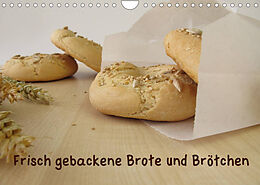 Kalender Frisch gebackene Brote und Brötchen (Wandkalender 2023 DIN A4 quer) von Heike Rau