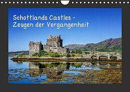 Kalender Schottlands Castles - Zeugen der Vergangenheit (Wandkalender 2023 DIN A4 quer) von Bernd Rothenberger