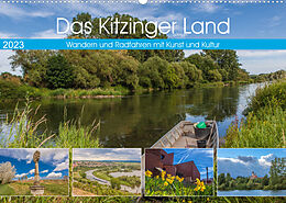 Kalender Das Kitzinger Land - Wandern und Radfahren mit Kunst und Kultur (Wandkalender 2023 DIN A2 quer) von Hans Will