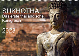 Kalender Sukhothai 2023 (Wandkalender 2023 DIN A2 quer) von Geza J. Holzinger