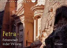 Kalender Petra - Felsenstadt in der Wüste (Wandkalender 2023 DIN A4 quer) von Uli Geißler