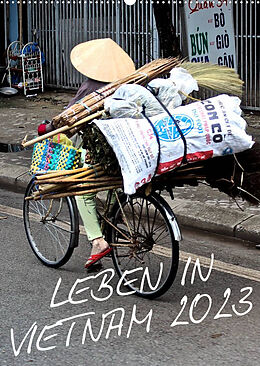 Kalender Leben in Vietnam 2023 (Wandkalender 2023 DIN A2 hoch) von © Mirko Weigt, Hamburg