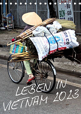 Kalender Leben in Vietnam 2023 (Tischkalender 2023 DIN A5 hoch) von © Mirko Weigt, Hamburg