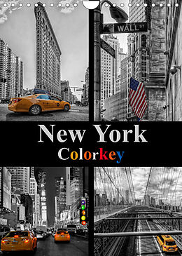 Kalender New York Colorkey (Wandkalender 2023 DIN A4 hoch) von Carina Buchspies