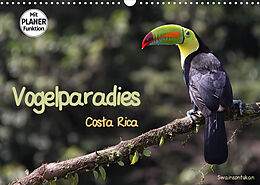 Kalender Vogelparadies Costa Rica (Wandkalender 2023 DIN A3 quer) von Walter Imhof