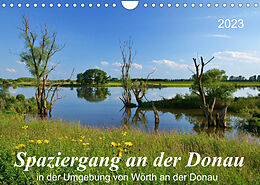 Kalender Spaziergang an der Donau (Wandkalender 2023 DIN A4 quer) von Jutta Heußlein