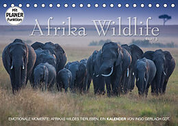 Kalender Emotionale Momente: Afrika Wildlife. Part 3. (Tischkalender 2023 DIN A5 quer) von Ingo Gerlach GDT