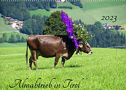 Kalender Almabtrieb in Tirol (Wandkalender 2023 DIN A2 quer) von Thilo Seidel