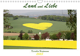 Kalender Land und Liebe (Wandkalender 2023 DIN A4 quer) von Karolin Heepmann