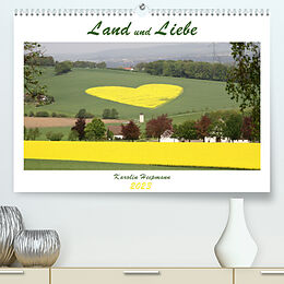 Kalender Land und Liebe (Premium, hochwertiger DIN A2 Wandkalender 2023, Kunstdruck in Hochglanz) von Karolin Heepmann