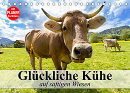 Kalender Glückliche Kühe auf saftigen Wiesen (Tischkalender 2023 DIN A5 quer) von Elisabeth Stanzer