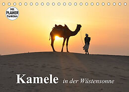 Kalender Kamele in der Wüstensonne (Tischkalender 2023 DIN A5 quer) von Elisabeth Stanzer