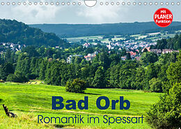 Kalender Bad Orb - Romantik im Spessart (Wandkalender 2023 DIN A4 quer) von Brigitte Dürr