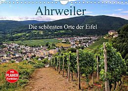 Kalender Die schönsten Orte der Eifel - Ahrweiler (Wandkalender 2023 DIN A4 quer) von Arno Klatt