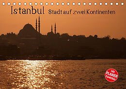 Kalender Istanbul - Stadt auf zwei Kontinenten (Tischkalender 2023 DIN A5 quer) von Peter Härlein