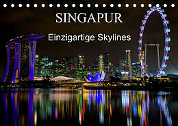 Kalender Singapur - Einzigartige Skylines (Tischkalender 2023 DIN A5 quer) von Ralf Wittstock