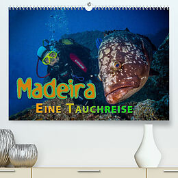 Kalender Madeira, eine Tauchreise (Premium, hochwertiger DIN A2 Wandkalender 2023, Kunstdruck in Hochglanz) von Dieter Gödecke