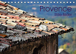 Kalender Provence 2023 - Stille Bilder (Tischkalender 2023 DIN A5 quer) von Elke Meyer